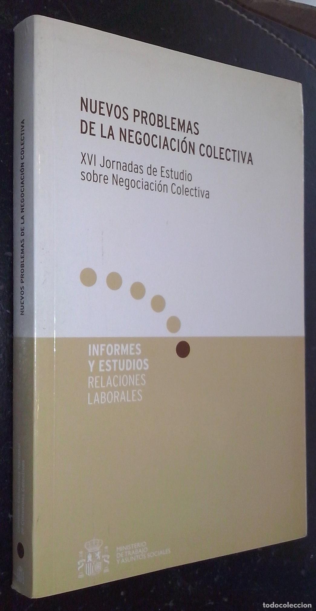 Livres: Nuevos problemas de la negociaci&oacute;n colectiva. XVI Jornadas de Estudio sobre Negociaci&oacute;n Colectiva -