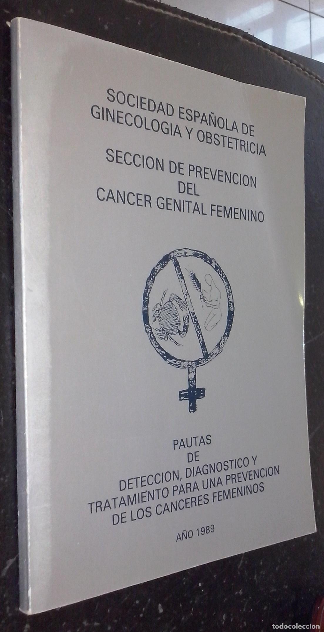 Libros: Pautas de detecci&oacute;n, diagn&oacute;stico y tratamiento para una prevenci&oacute;n de los c&aacute;nceres femeninos - AA. V