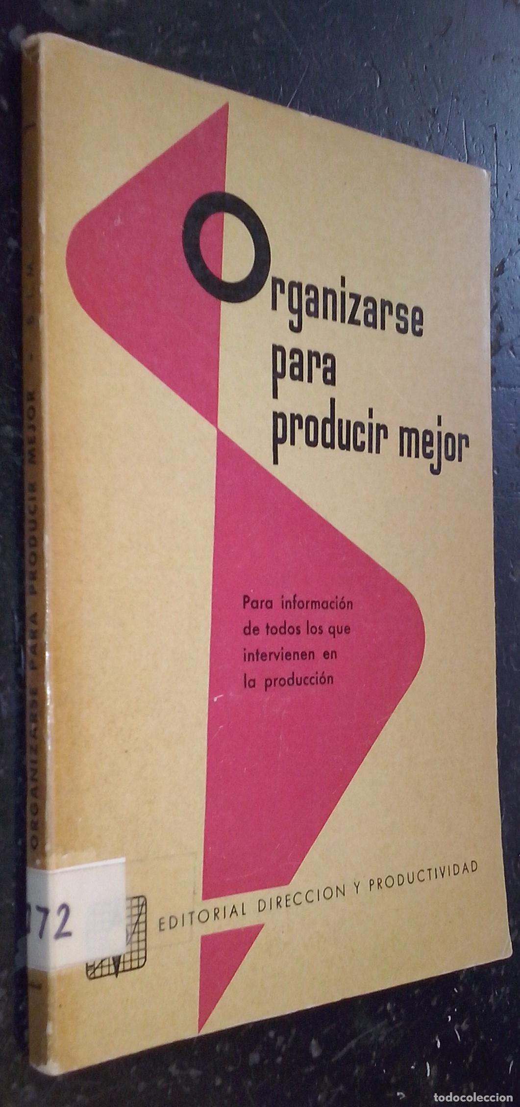 B&uuml;cher: Organizarse para producir mejor. Para informaci&oacute;n de todos los que intervienen en la producci&oacute;n - AA