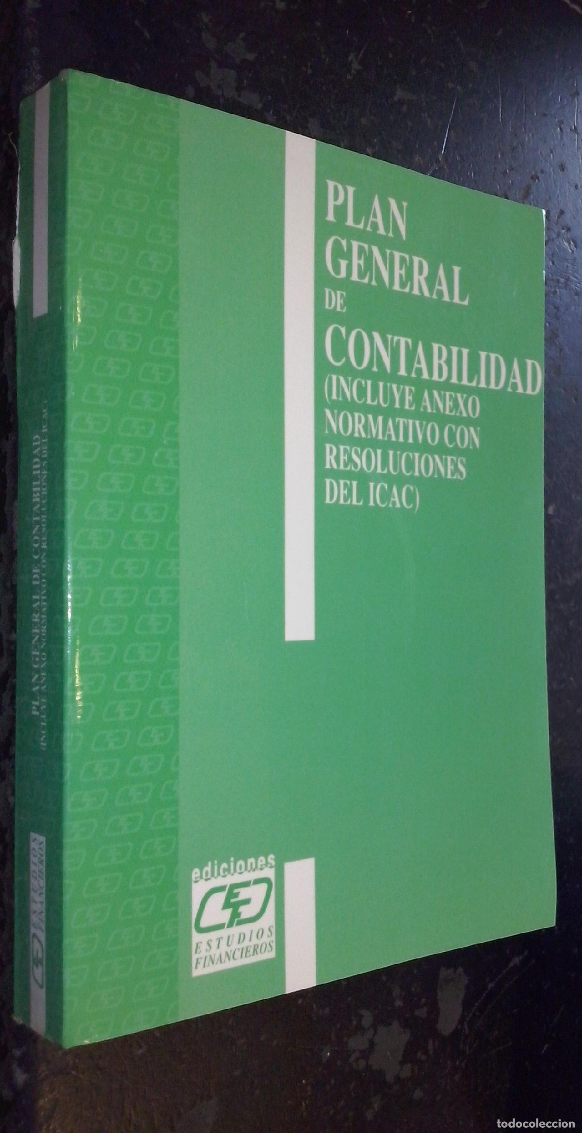 Libri di seconda mano: Plan general de contabilidad (Incluye anexo normativo con resoluciones del ICAC) - AA. VV.: