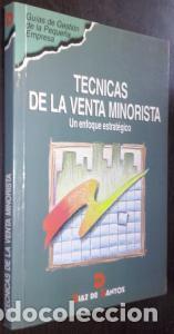 books: T&eacute;cnicas de la venta minorista. Un enfoque estrat&eacute;gico - AA. VV.: