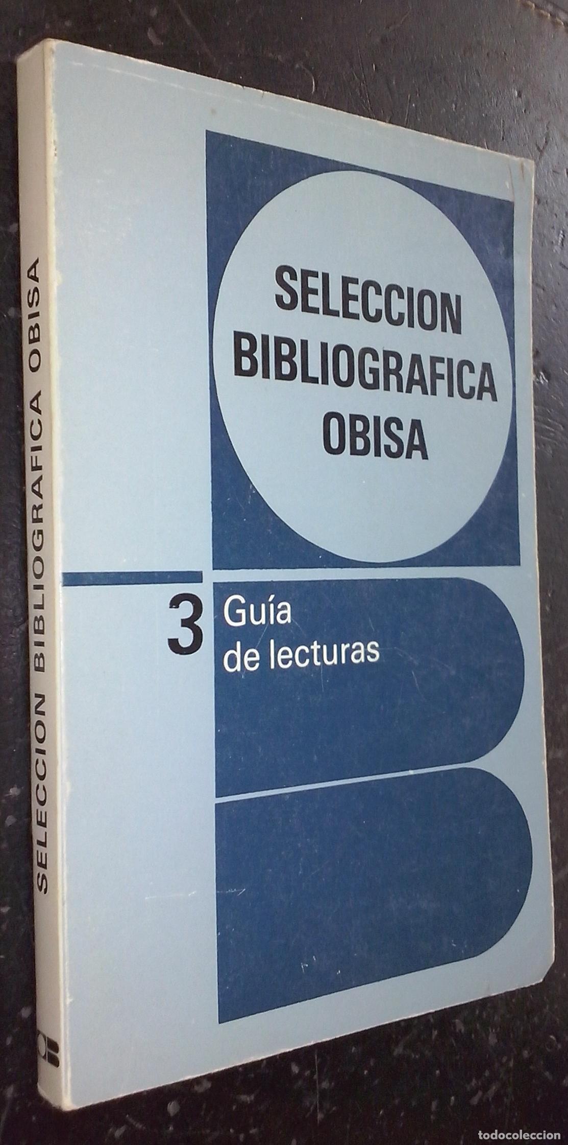 Libri di seconda mano: Selecci&oacute;n bibliogr&aacute;fica Obisa. N&ordm; 3: Gu&iacute;a de lecturas - AA. VV.: