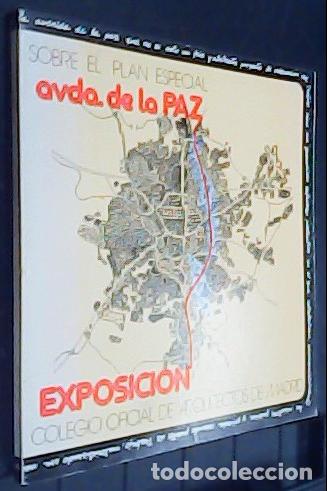 Libros: Sobre el plan especial avda. de la Paz. Exposici&oacute;n - AA. VV.: