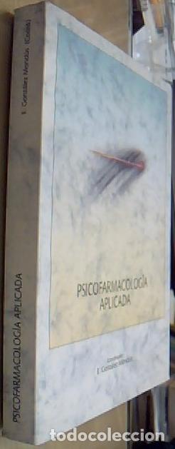 books: Psicofarmacolog&iacute;a aplicada. Neurobioqu&iacute;mica b&aacute;sica y terap&eacute;utica farmacol&oacute;gica de los s&iacute;ndromes psiq