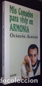 books: Mis consejos para vivir en armon&iacute;a - ACEVES, Octavio: