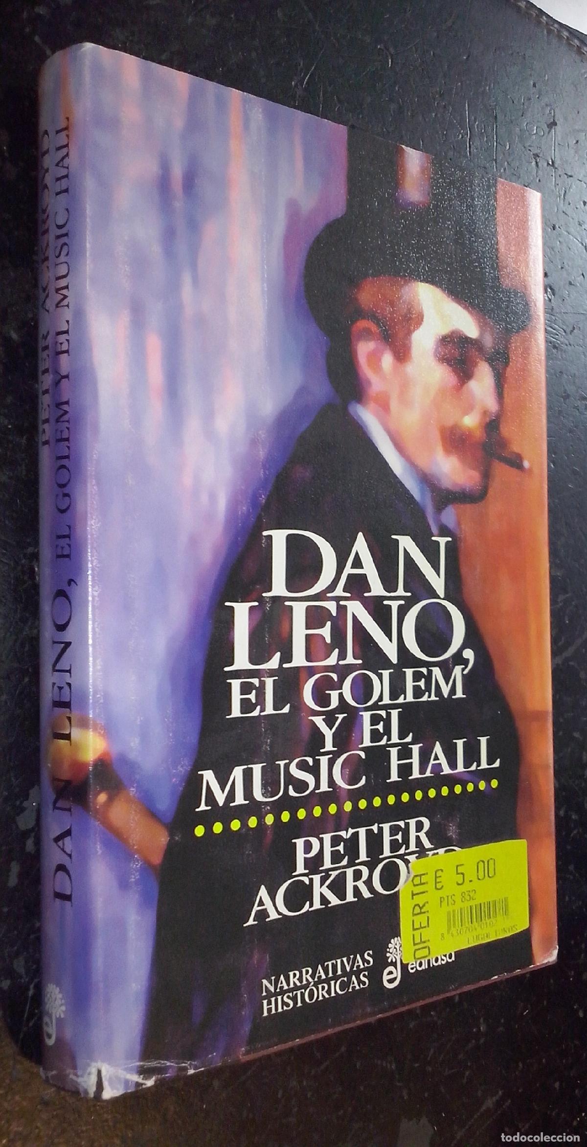 books: Dan Leno, el golem y el Music Hall - ACKROYD, Peter: