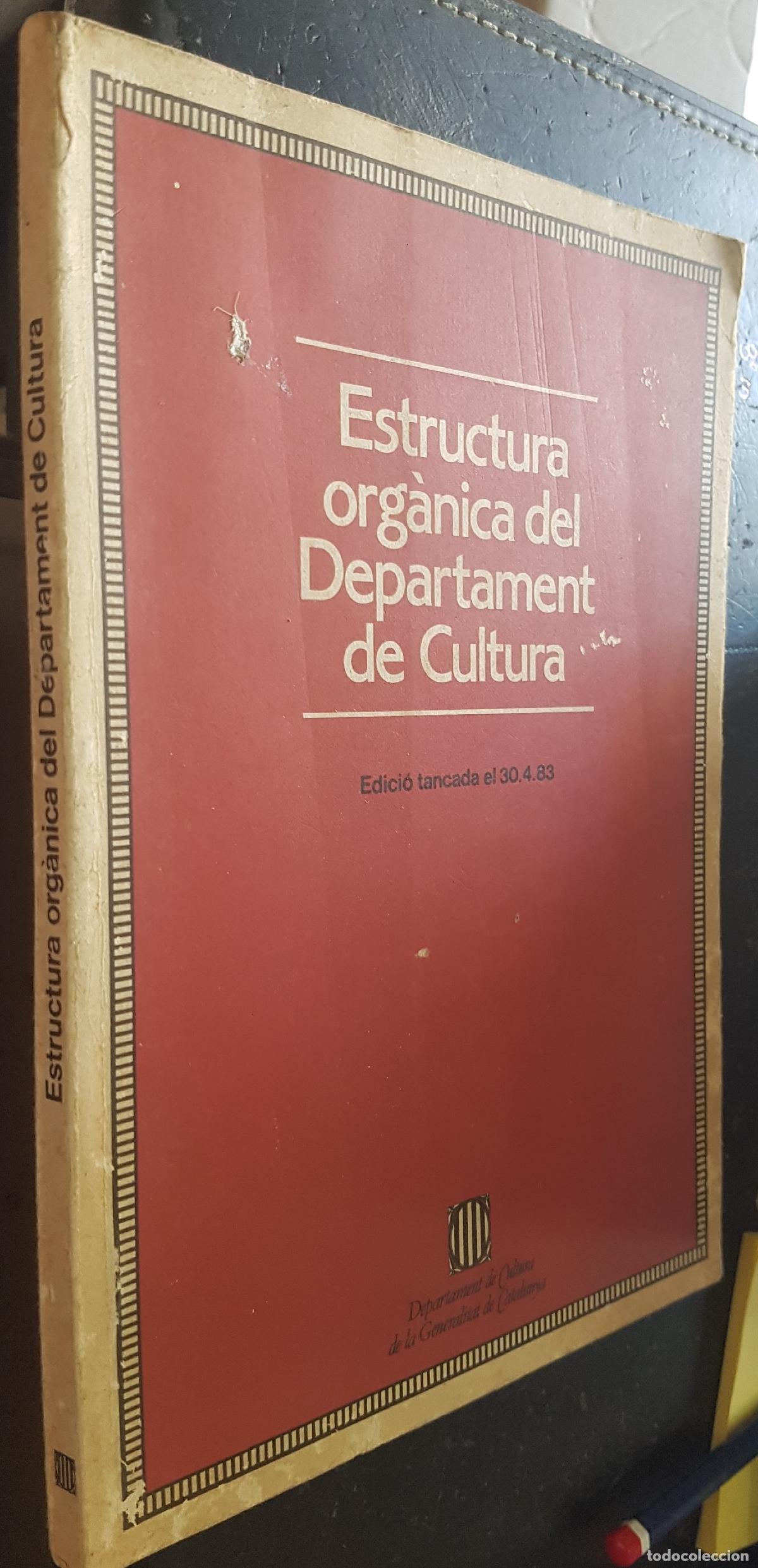 Livros em segunda m&atilde;o: Estructura org&aacute;nica del Departament de Cultura. Edici&oacute; tancada el 30/04/83 - :