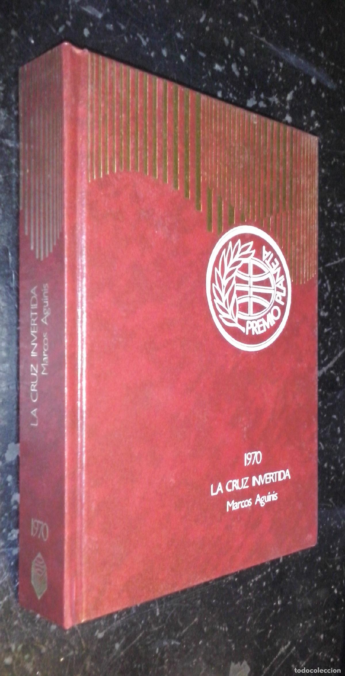 Libri di seconda mano: La cruz invertida - AGUINIS, Marcos:
