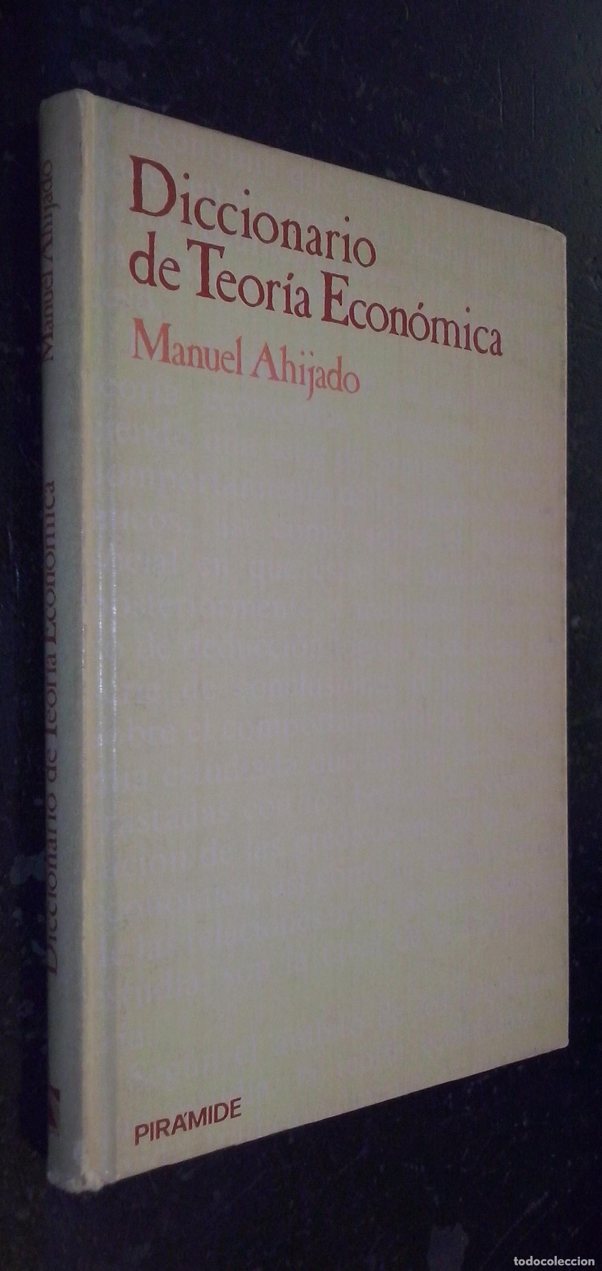 Libros: Diccionario de teor&iacute;a econ&oacute;mica - AHIJADO, Manuel y OTROS: