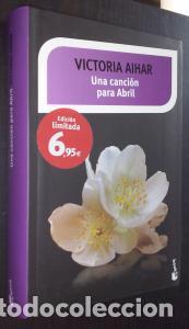 Libros: Una canci&oacute;n para Abril - AIHAR, Victoria: - Foto 1