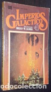 B&uuml;cher: Imperios gal&aacute;cticos 4 - ALDISS, Brian W.: