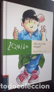books: &oslash;Qui&eacute;n dice no a las drogas? - ALCANTARA GUSTI, Ricardo: