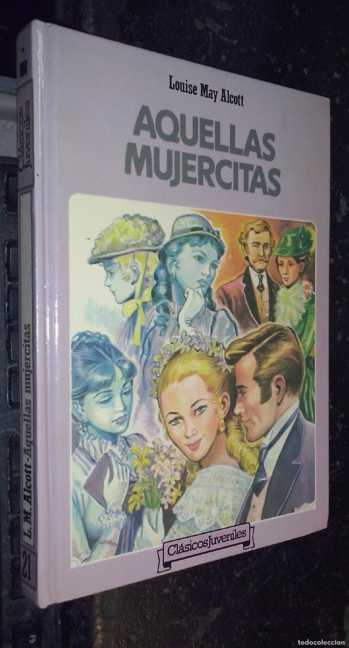 B&uuml;cher: Aquellas mujercitas - ALCOTT, Louise May: