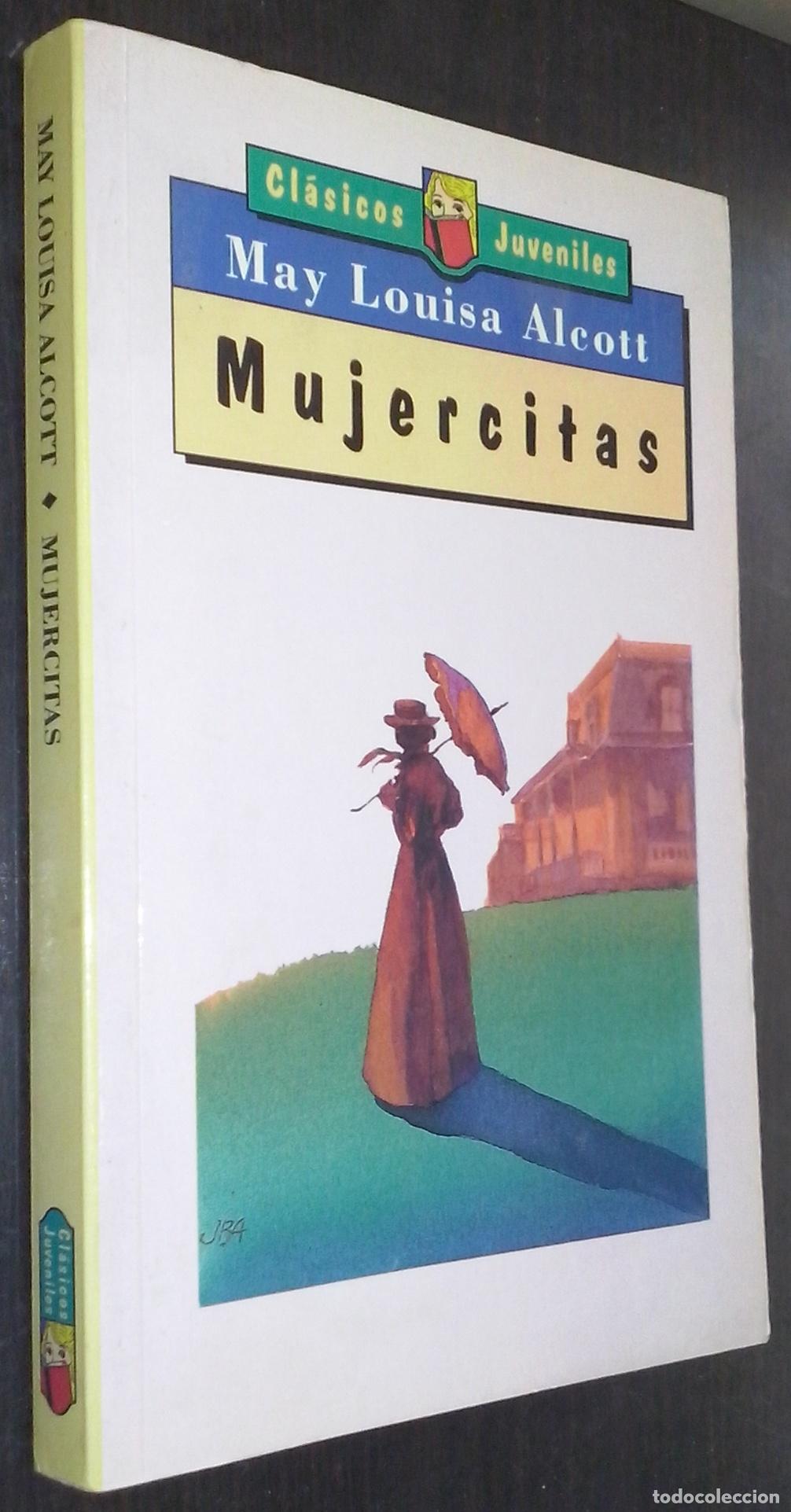 Libros: Mujercitas - ALCOTT, Louisa May: