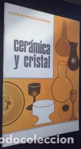 Libri di seconda mano: Cartilla de Formaci&oacute;n Profesional. Cer&aacute;mica y cristal - AN&Oacute;NIMO: