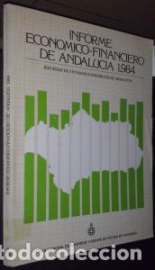 B&uuml;cher: Informe econ&oacute;mico-financiero de Andaluc&iacute;a. Anexo estad&iacute;stico 1984 - AN&Oacute;NIMO:
