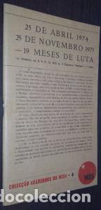 Libri di seconda mano: 25 de Abril 1974.25 de Novembro 1975. 19 meses de luta - AN&Oacute;NIMO: