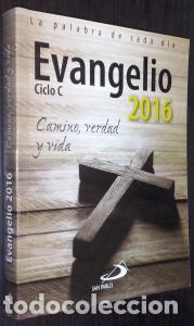 B&uuml;cher: Evangelio 2016. Camino, verdad y vida. Ciclo C - AN&Oacute;NIMO: