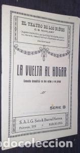 Libros: La vuelta al hogar. Comedia dram&aacute;tica en dos actos y en prosa - AN&Oacute;NIMO: - Foto 1