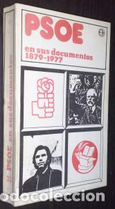 Livros em segunda m&atilde;o: PSOE en sus documentos. 1879-1977 - AN&Oacute;NIMO: