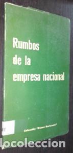 books: Rumbos de la empresa nacional - AN&Oacute;NIMO: