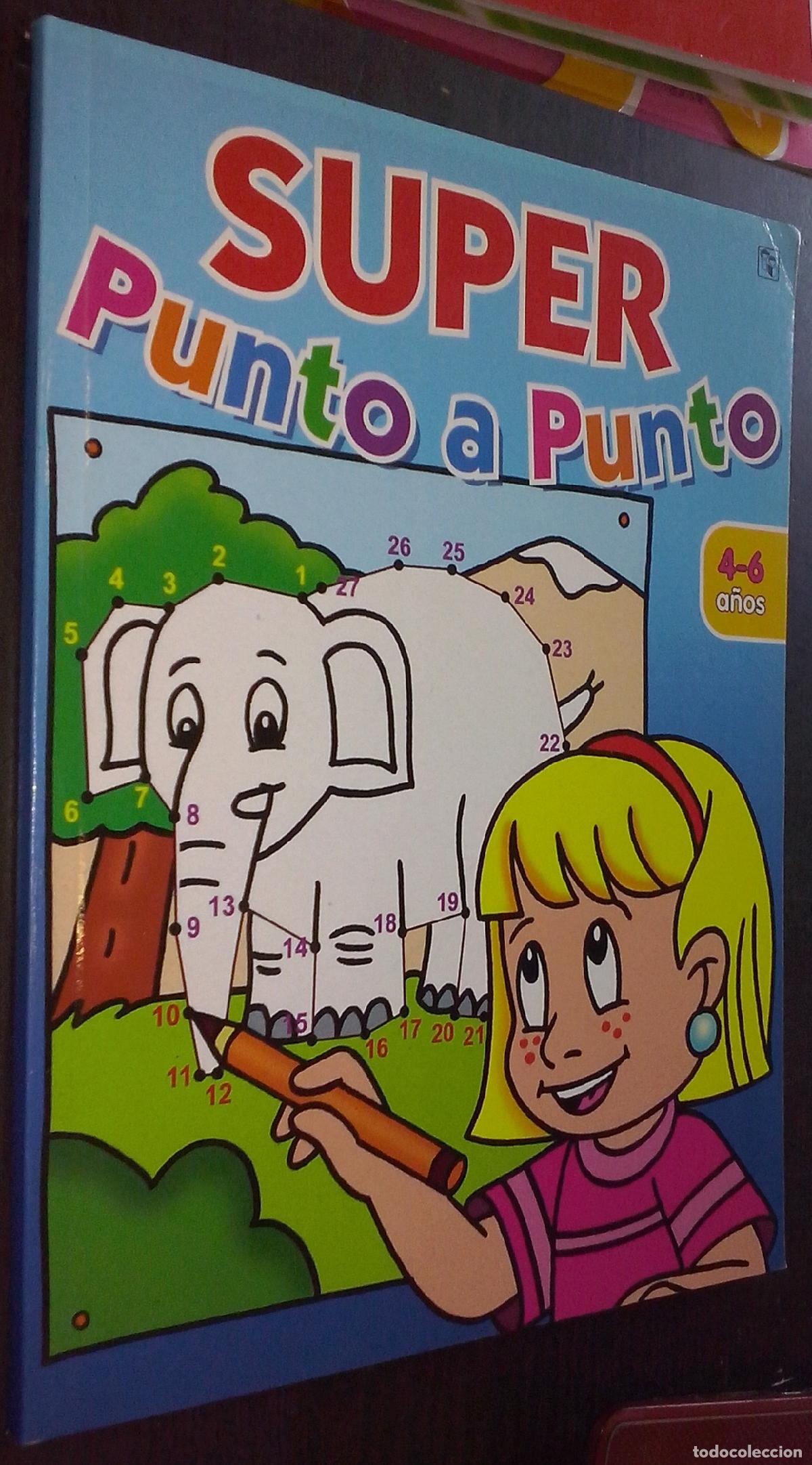 books: Super punto a punto. 4-6 a&ntilde;os - AN&Oacute;NIMO: