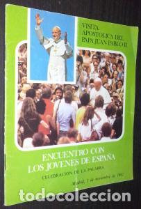 Livres: Visita apost&oacute;lica del Papa Juan Pablo II. Encuentro con los j&oacute;venes de Espa&ntilde;a. Celebraci&oacute;n de la pal