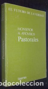 Libros: Pastorales - A&Ntilde;OVEROS, Antonio: - Foto 1