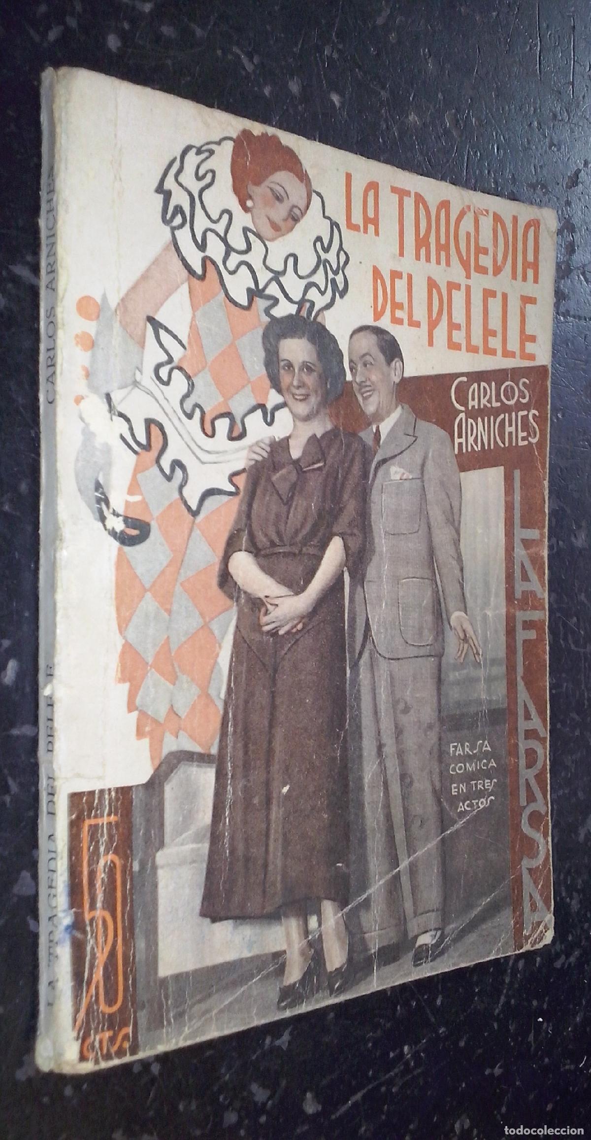 Livros em segunda m&atilde;o: La tragedia del Pelele - ARNICHES, Carlos:
