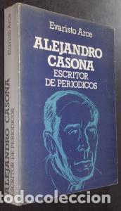 Libros: Alejandro Casona. Escritor de peri&oacute;dicos - ARCE, Evaristo: - Foto 1