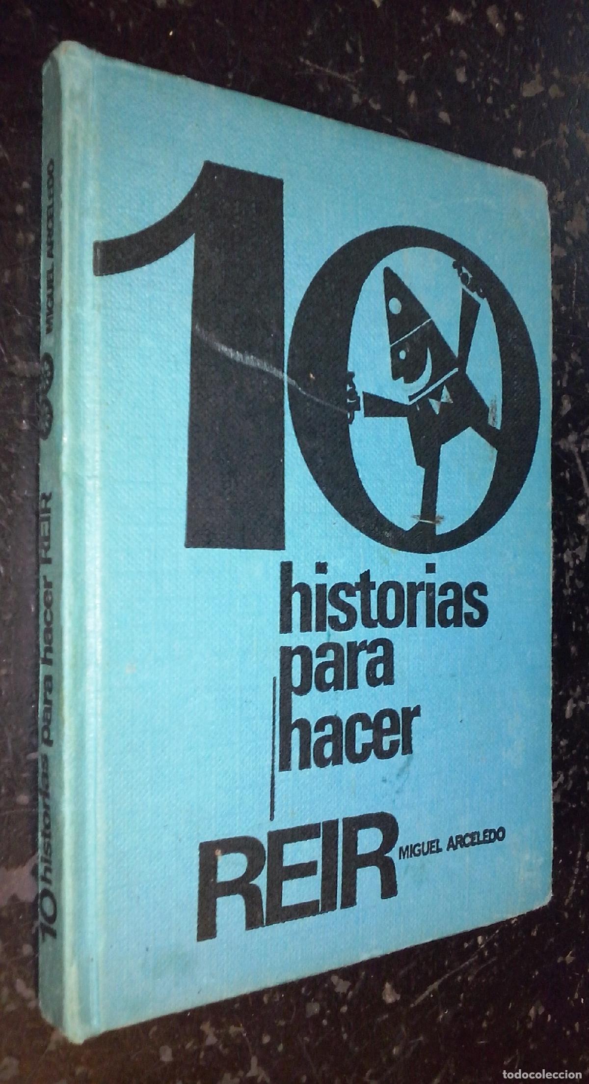 B&uuml;cher: 10 historias para hacer re&iacute;r - ARCELEDO, Miguel: