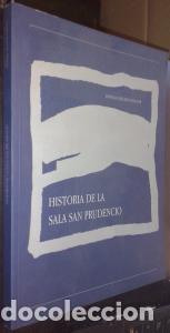 B&uuml;cher: Historia de la sala San Prudencio. 1984-1996 - ARCEDIANO SALAZAR, Santiago: