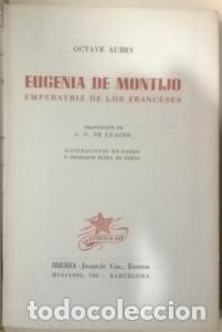 books: Eugenia de Montijo emperatriz de los franceses - AUBRY, Octave: