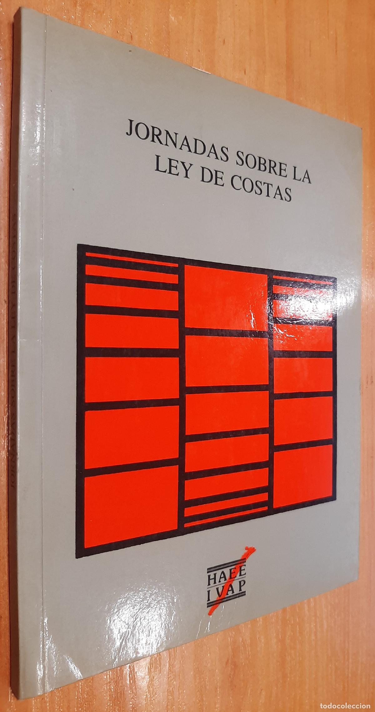 Livros em segunda m&atilde;o: Jornadas sobre la Ley de Costas. I Jornada sobre la Ley de Costas 22/88, celebrada en Bilbao el d&iacute;a
