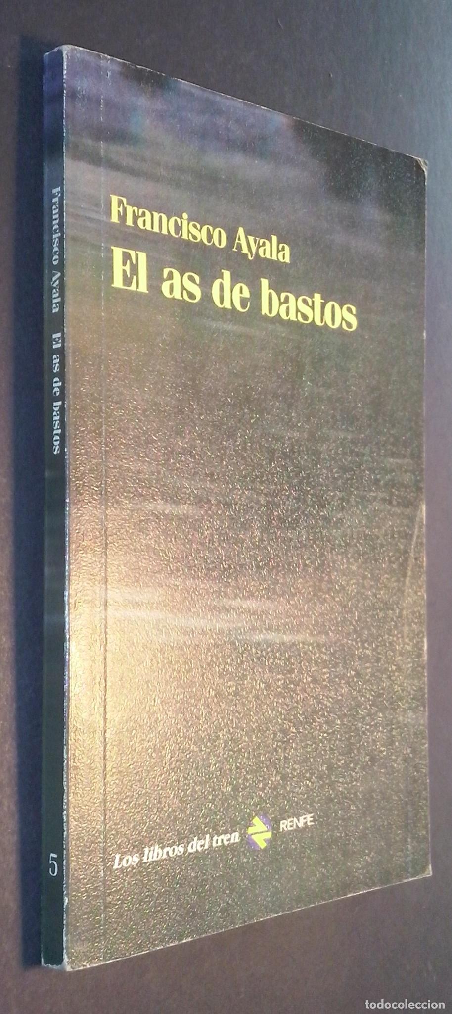 Libri di seconda mano: El as de bastos - AYALA, Francisco: