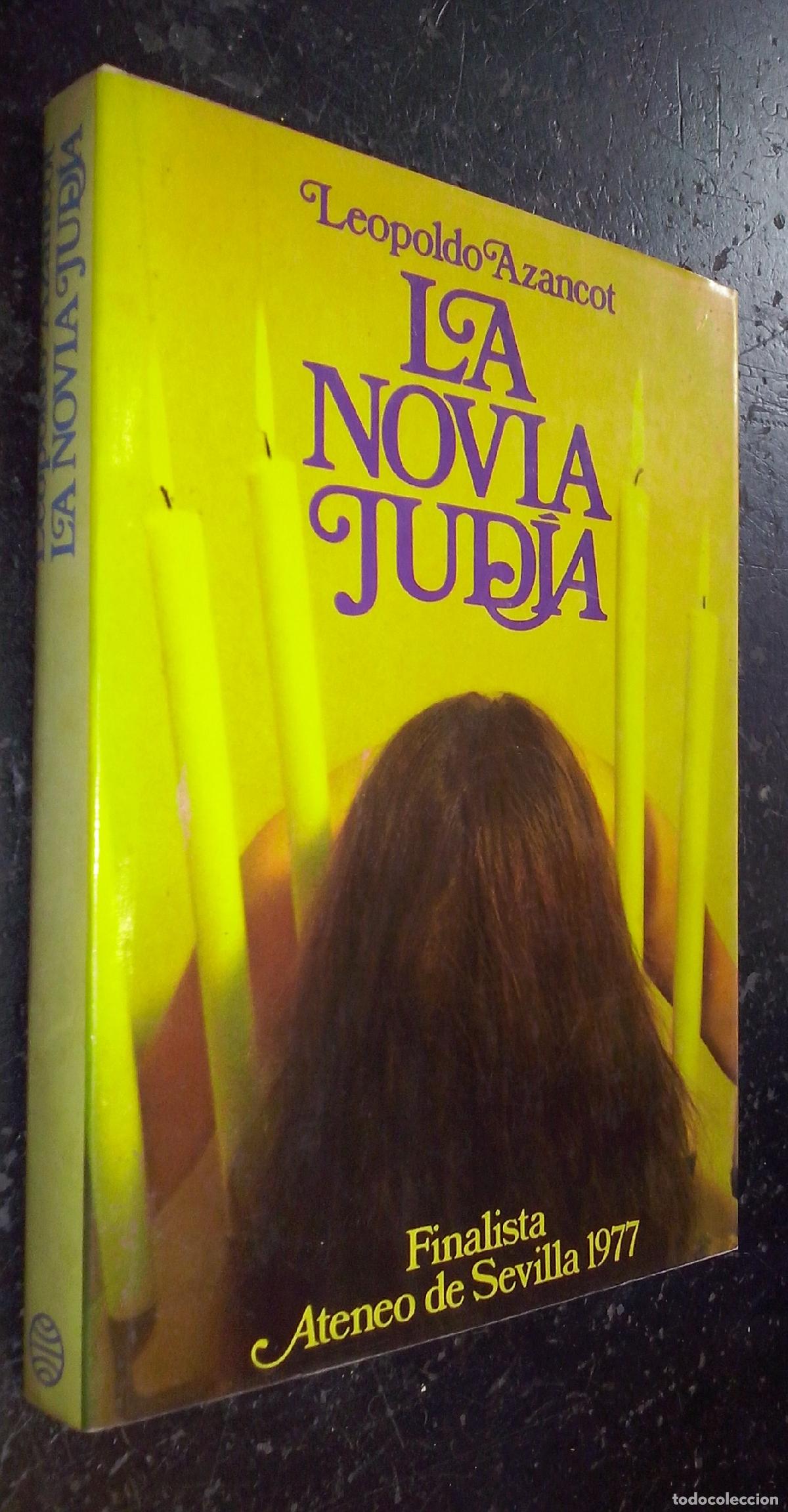 Libri di seconda mano: La novia jud&iacute;a - AZANCOT, Leopoldo: