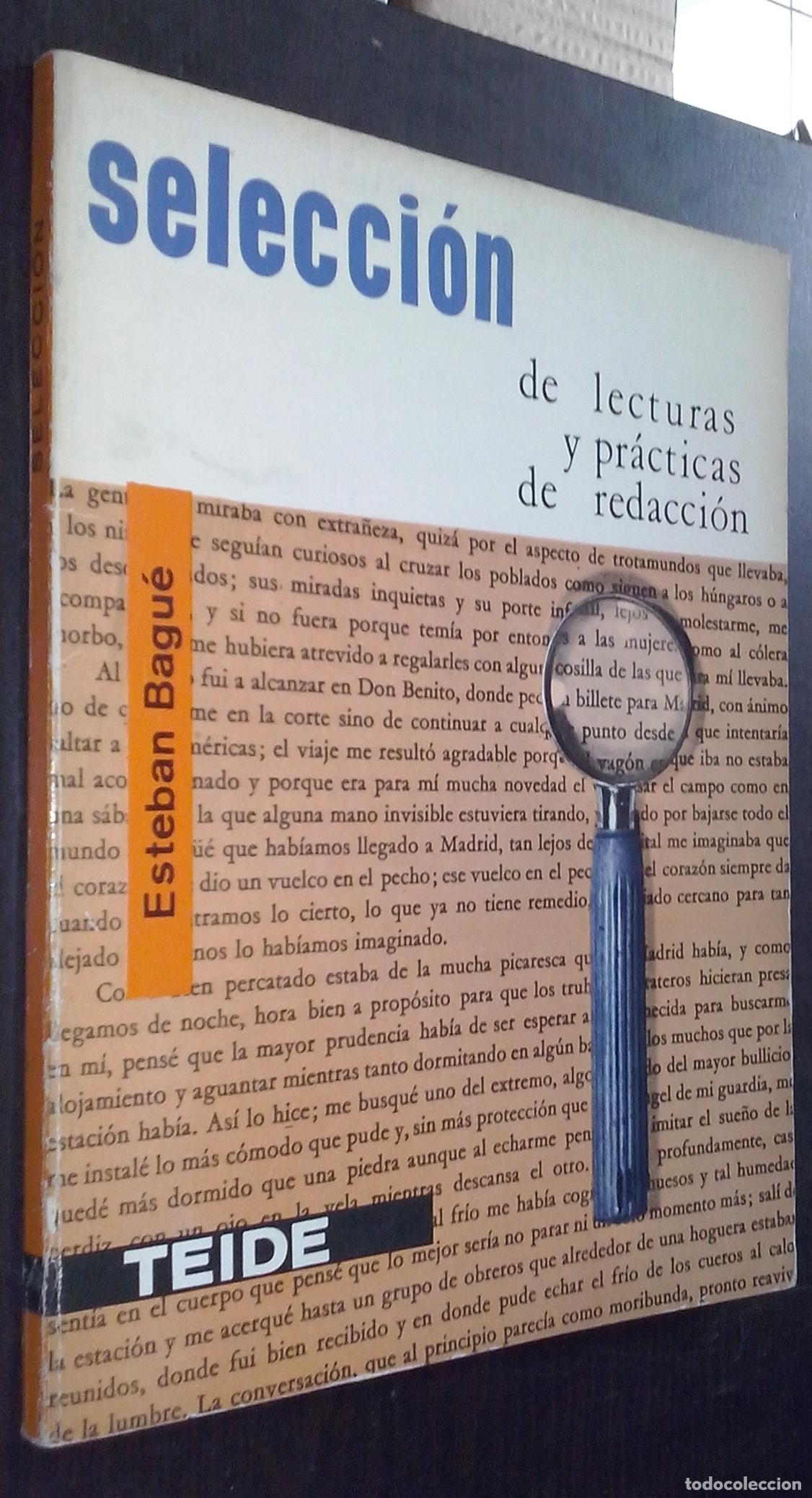 books: Selecci&oacute;n de lecturas y pr&aacute;cticas de redacci&oacute;n - BAGU&Eacute;, Esteban: