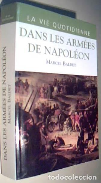 Libros: Dans les arm&eacute;es de Napol&eacute;on - BALDET, Marcel: