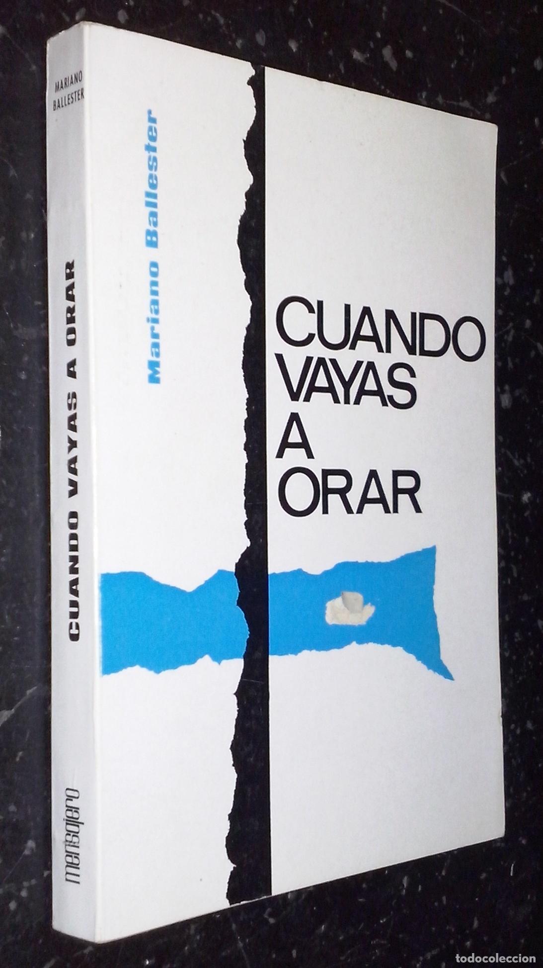 Libri di seconda mano: Cuando vayas a orar - BALLESTER, Mariano: