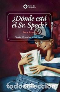 Libros: D&oacute;nde est&aacute; el Sr. Spock? - AZOR&Iacute;N, Pura: - Foto 1