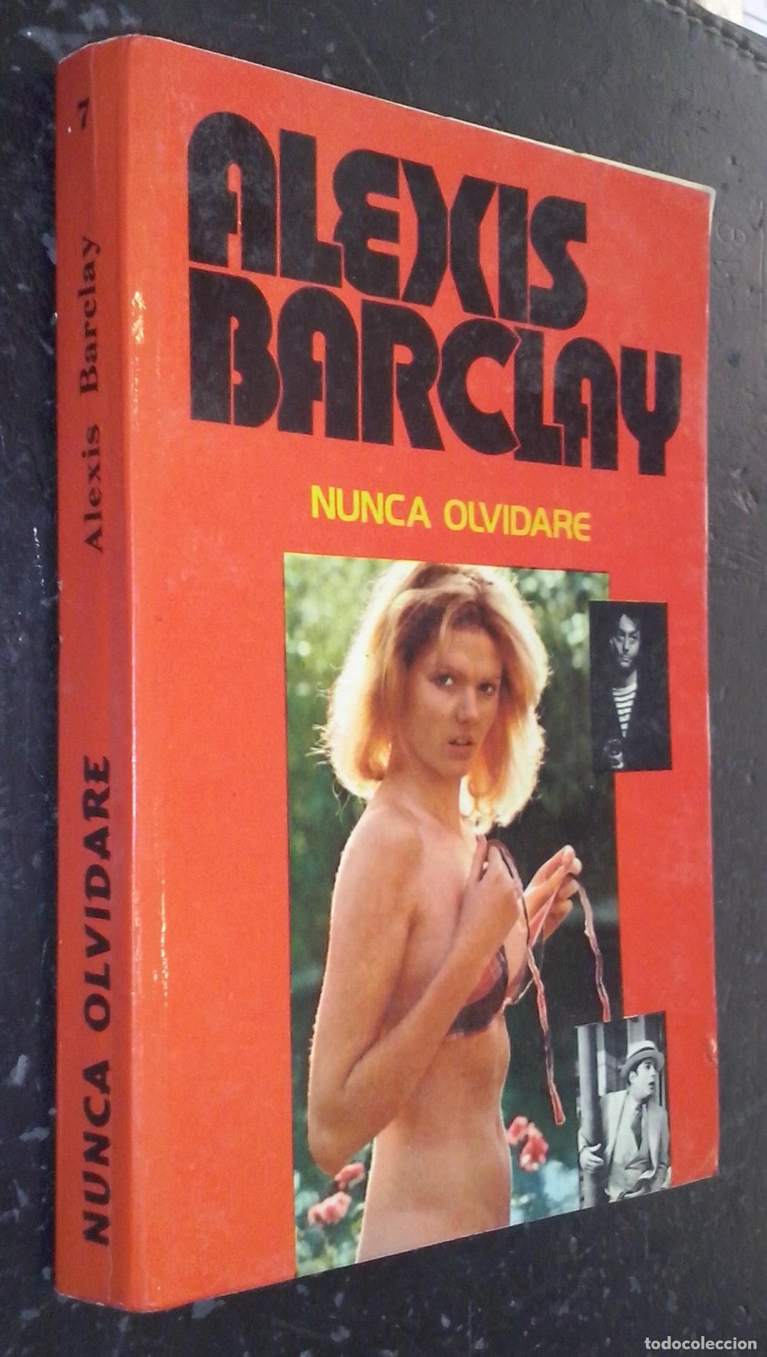B&uuml;cher: Nunca olvidare - BARCLAY, Alexis: