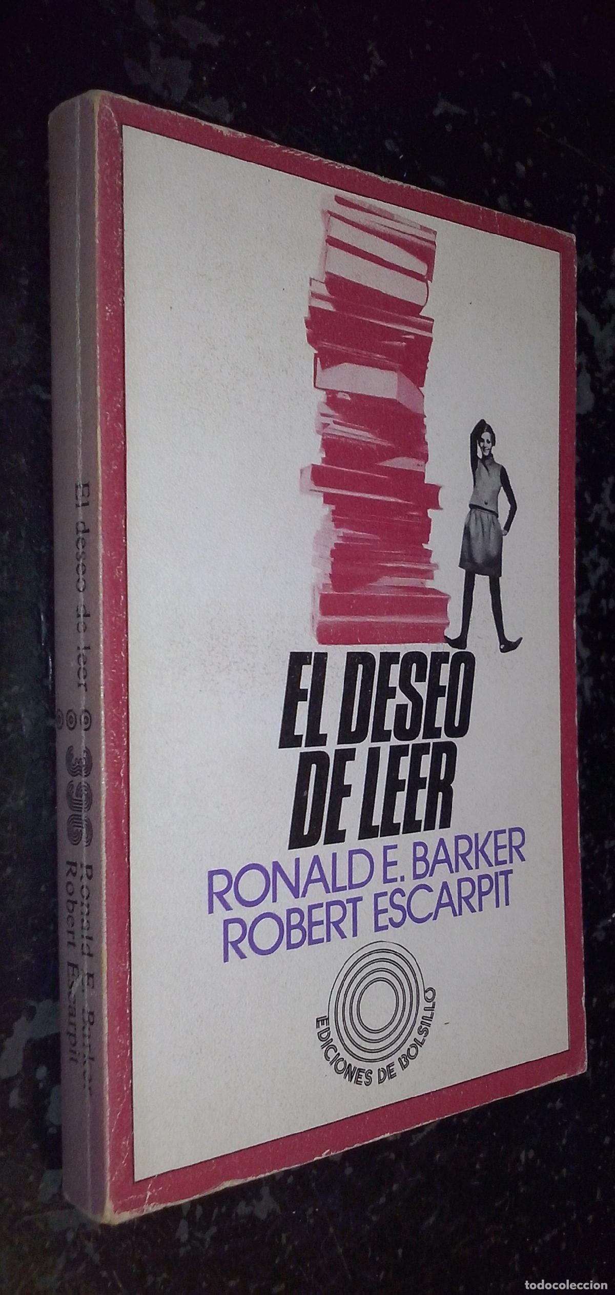 Libros: El deseo de leer - BARKER, Ronald E. y ESCARPIT, Robert: - Foto 1