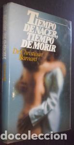 B&uuml;cher: Tiempo de nacer, tiempo de morir - BARNARD, Christiaan: