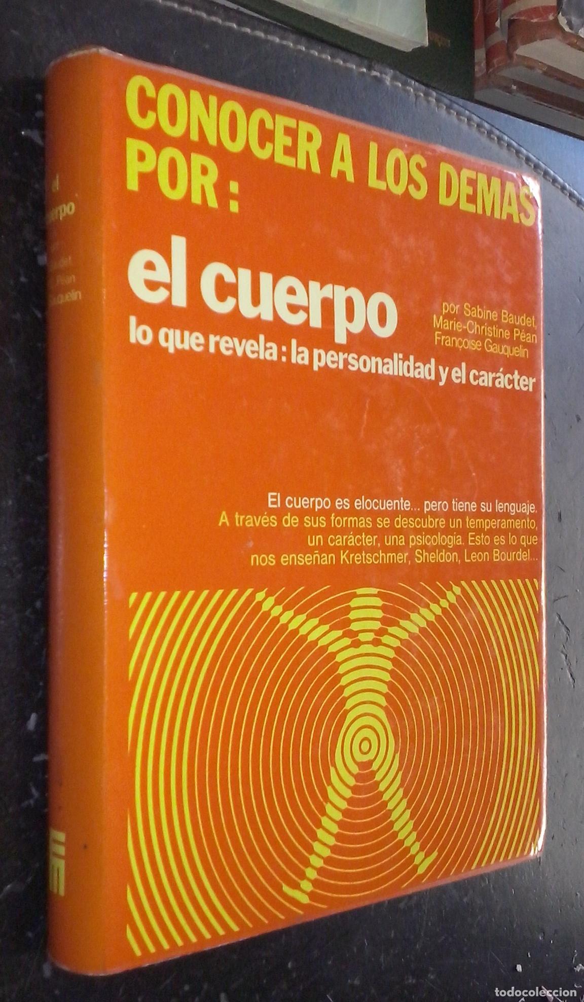 B&uuml;cher: El cuerpo. Lo que revela: la personalidad y el car&aacute;cter - BAUDET, Sabine; P&Eacute;AN, Marie-Chistine y GAU