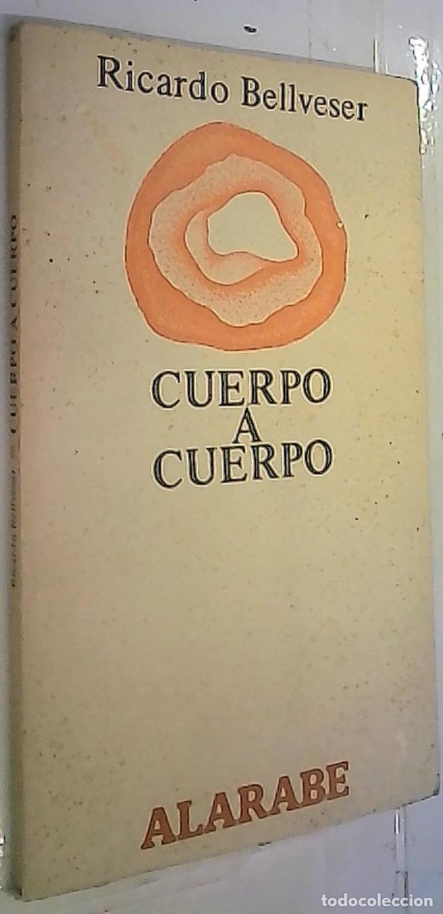Libri di seconda mano: Cuerpo a cuerpo - BELLVESER, Ricardo:
