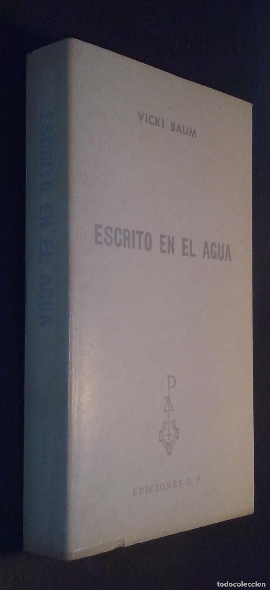 Libros: Escrito en el agua - BAUM, Vicki: - Foto 1