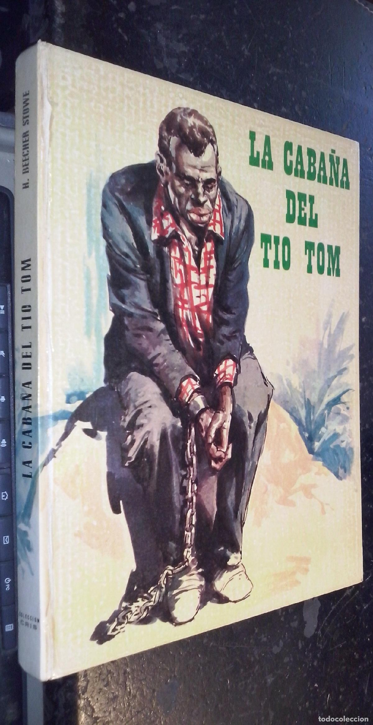 books: La caba&ntilde;a del Tio Tom - BEECHER STOWE, H.: