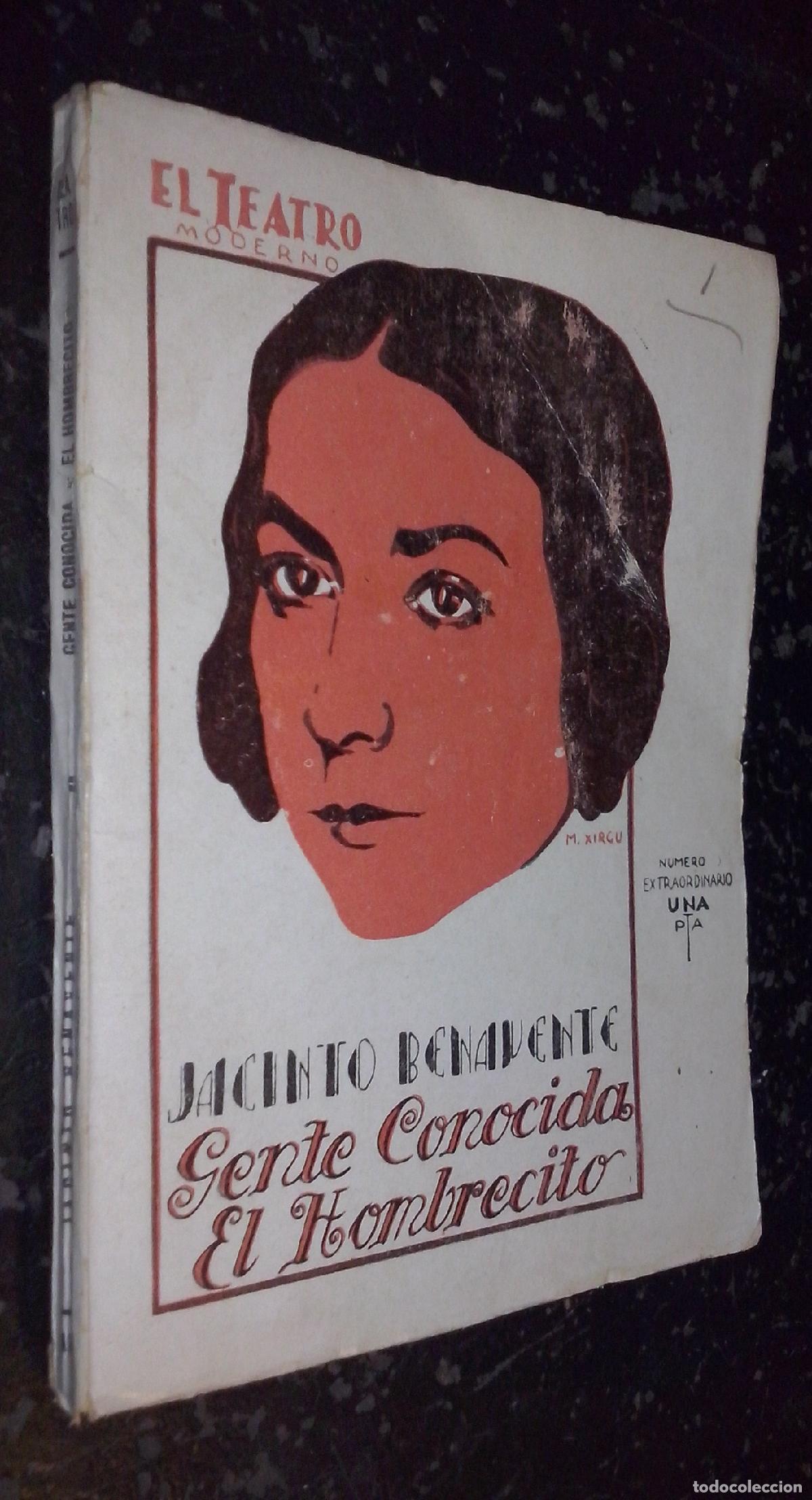 books: Gente conocida (Escenas de la vida moderna divididas en cuatro actos). El hombrecito (Comedia en tre
