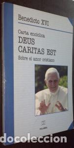 B&uuml;cher: Carta enc&iacute;clica Deus Caritas Est sobre el amor cristiano - BENEDICTO XVI: