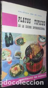 Libros: Platos t&iacute;picos de la cocina internacional - BERNARD DE FERRER, G.: - Foto 1